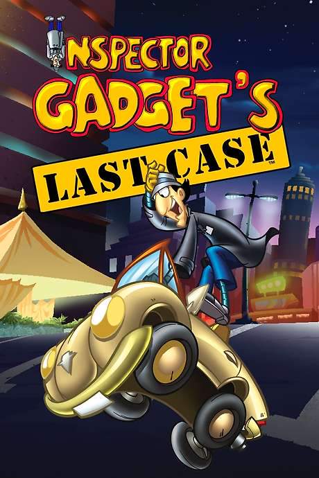 Inspector Gadget’s Last Case